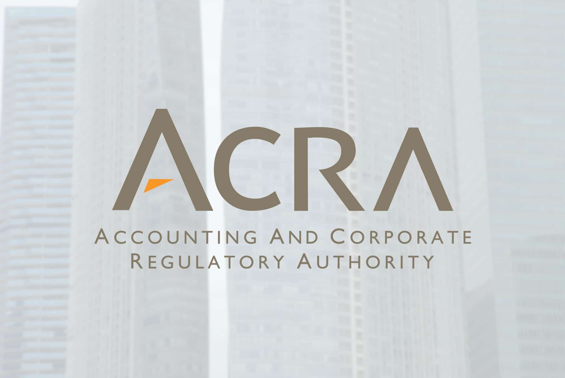 acra logo overlaying corporate buildings concept for small company audit exemptions in Singapore